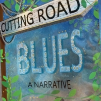 Cover of Cutting Road Blues: A Narrative by Linda M. Deane (due out August 2025)