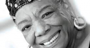 MAYA ANGELOU